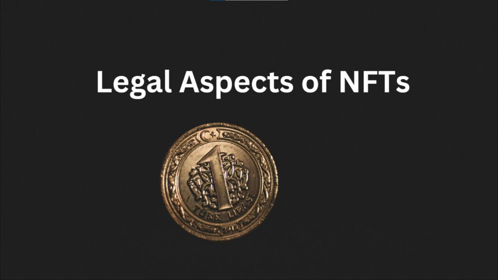 Legal Aspects of NFTs